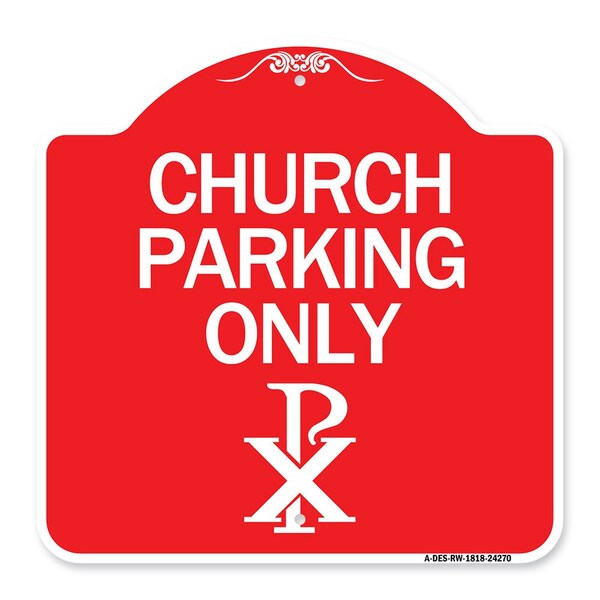 Church Parking Chi Rho Symbol, Red & White Aluminum Architectural Sign, 18" x 18", RW-1818-24270